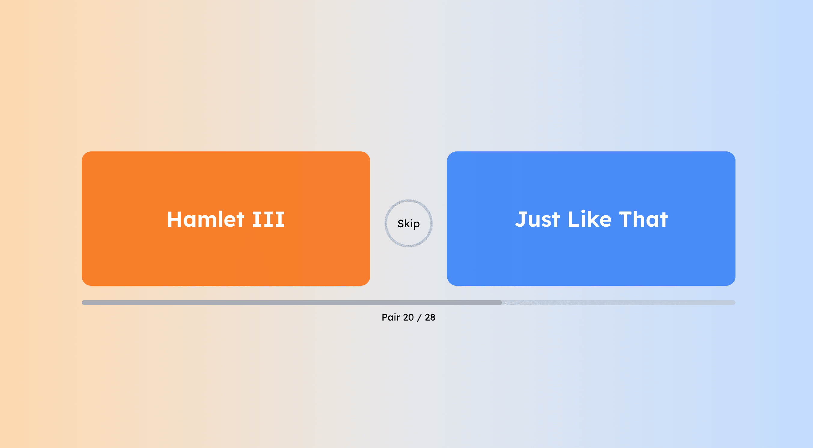 Screenshot of Pairckle showing two options to choose from: "Hamlet III" and "Just Like That"